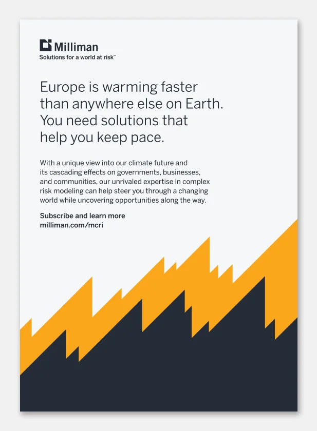 Milliman print ad — Europe is warming faster than anywhere else on Earth
